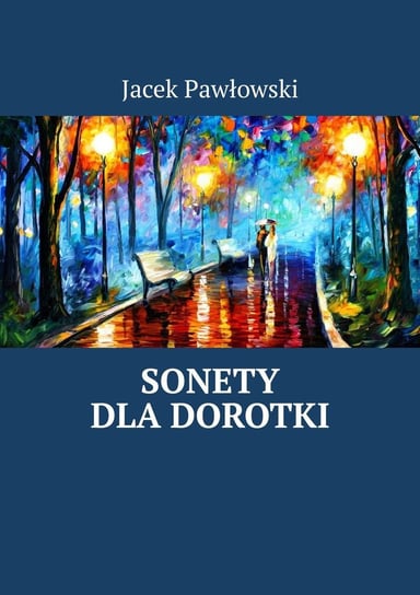 Sonety dla Dorotki Pawłowski Jacek