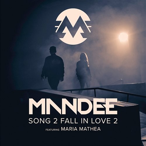 Song 2 Fall In Love 2 Mandee feat. Maria Mathea