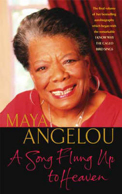 Song Flung Up to Heaven Angelou Maya