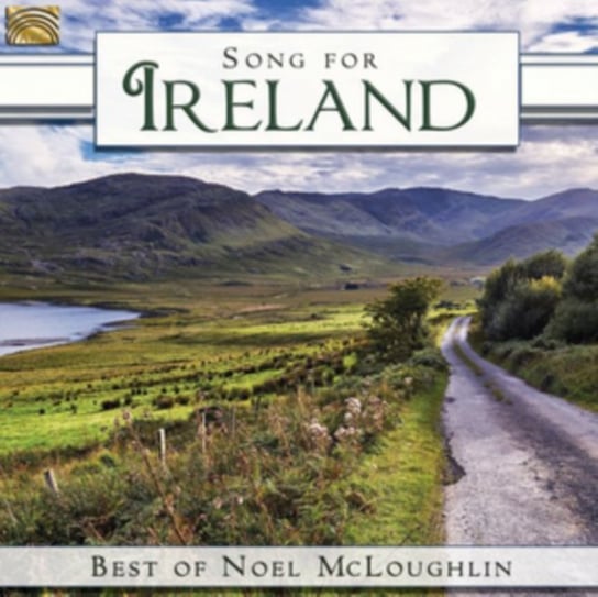 Song For Ireland: Best of Noel McLoughlin McLoughlin Noel