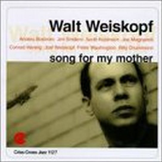Song For My Mother Walt Weiskopf Nonet