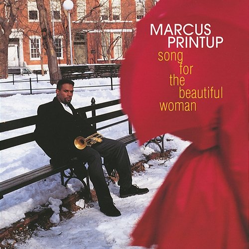 Song For The Beautiful Woman Marcus Printup