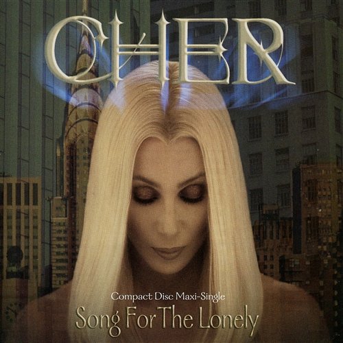 Song For The Lonely Cher