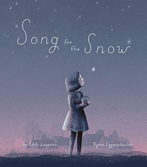 Song for the Snow Jon-Erik Lappano