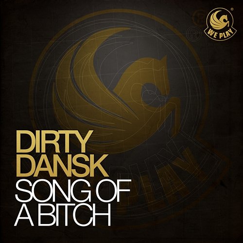 Song Of A Bitch Dirty Dansk