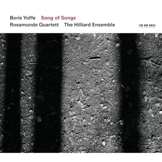 Song of Songs Yoffe Boris, Hilliard Ensemble