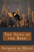 Song of the Bird De Mello Anthony