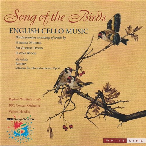 Song of the Birds Raphael Wallfisch, Vernon Handley, BBC Concert Orchestra
