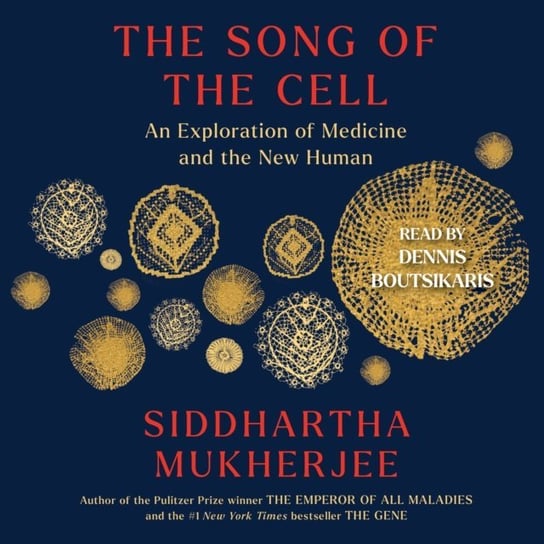 Song of the Cell Mukherjee Siddhartha