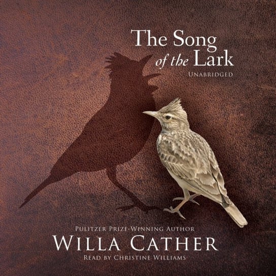 Song of the Lark Cather Willa