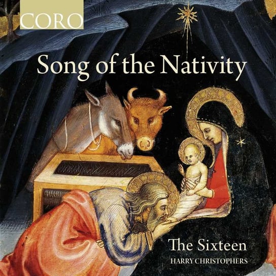 Song Of The Nativity The Sixteen