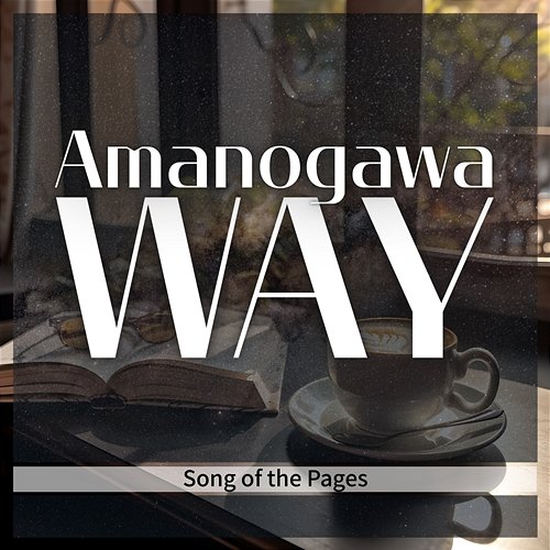 Song of the Pages Amanogawa Way