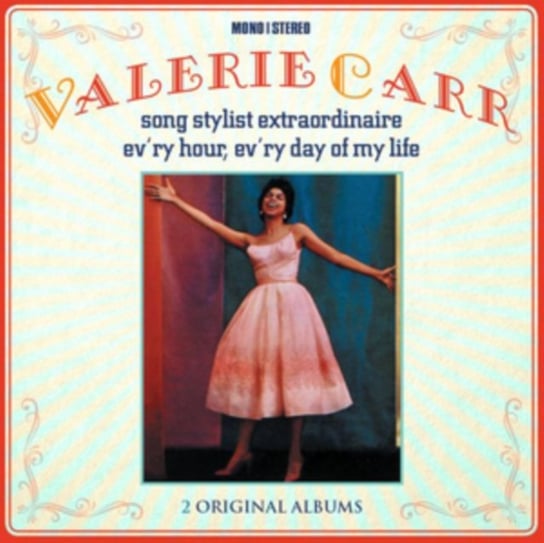 Song Stylist Extraordinaire/Ev'ry Hour, Ev'ry Day of My Life Valerie Carr