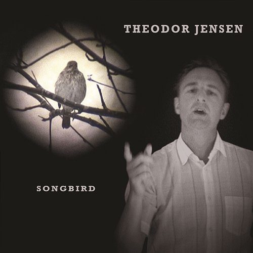 Songbird Theodor Jensen