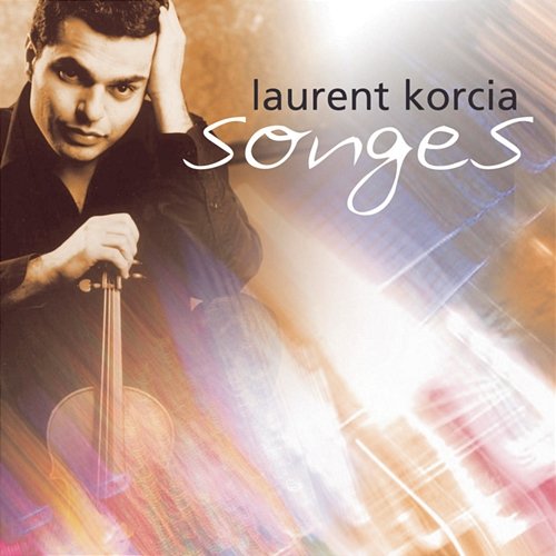 Songes Laurent Korcia