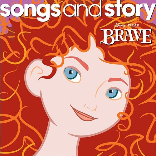 Songs and Story: Brave Various Artists