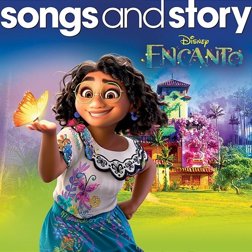 Songs and Story: Encanto Various Artists