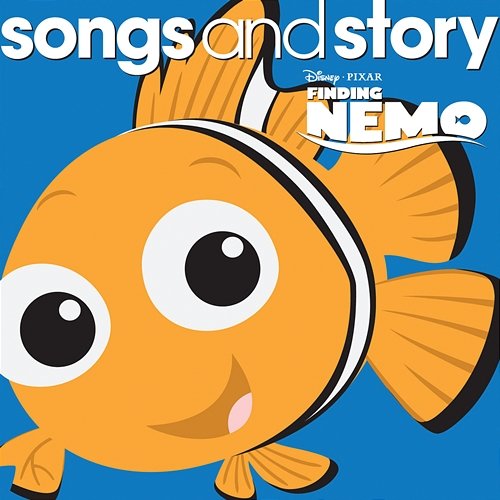 Songs and Story: Finding Nemo Various Artists