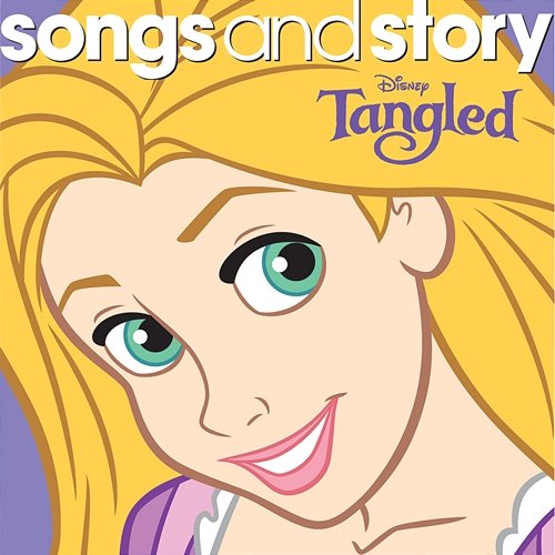 Songs and Story: Tangled Various Artists