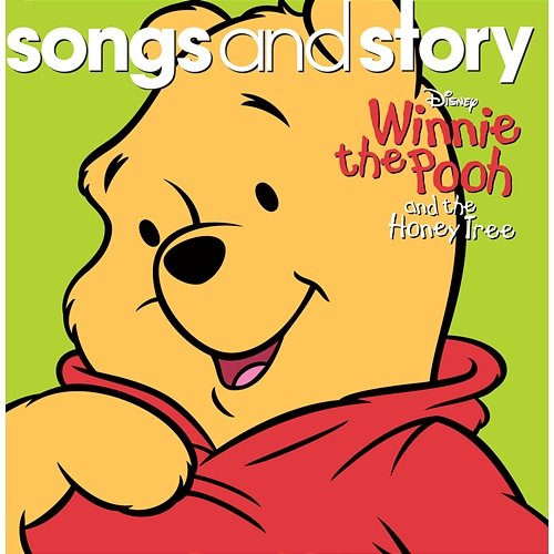 Songs and Story: Winnie the Pooh and the Honey Tree Various Artists