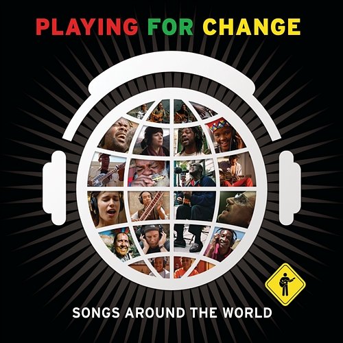 Songs Around the World Playing for Change