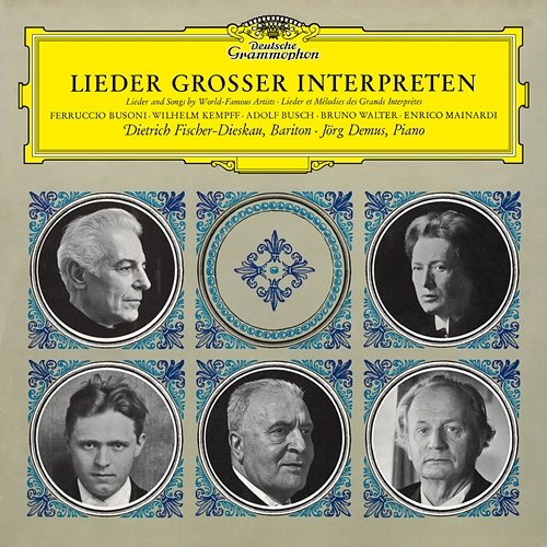 Songs by Great Artist-Composers Dietrich Fischer-Dieskau, Rudolf Nel, Karl Engel, Günther Weissenborn, Jörg Demus, Wilhelm Kempff