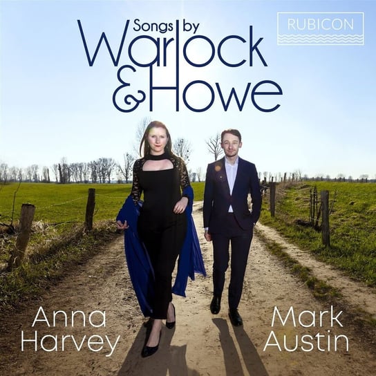 Songs by Warlock and Howe Harvey Anna, Austin Mark