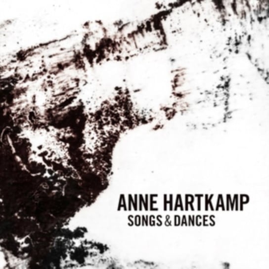 Songs & Dances Anne Hartkamp