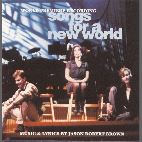 Songs for a New World (Original Off-Broadway Cast Recording) Original Off-Broadway Cast of Songs for a New World