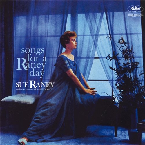 Songs For A Raney Day Sue Raney
