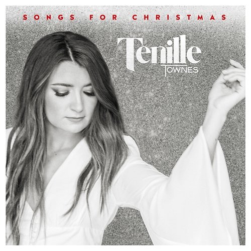 Songs for Christmas Tenille Townes
