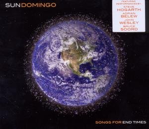 Songs For End Times Sun Domingo