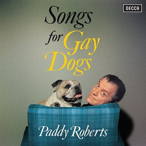 Songs For Gay Dogs Paddy Roberts