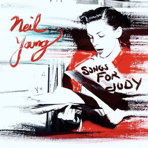 Songs for Judy Neil Young