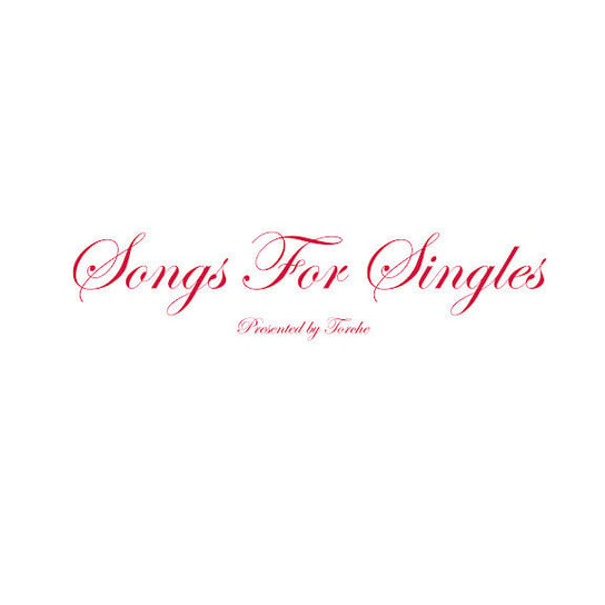 Songs For Singles Torche