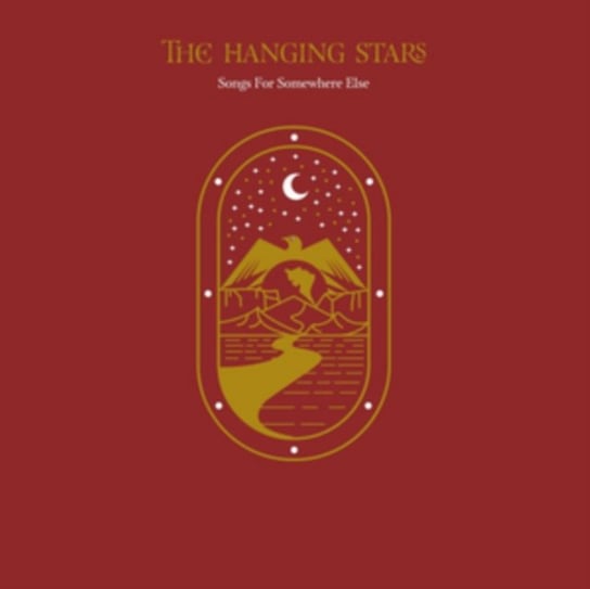 Songs for Somewhere Else The Hanging Stars