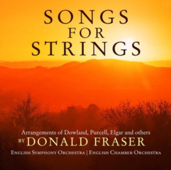 Songs for Strings English Chamber Orchestra, English Symphony Orchestra