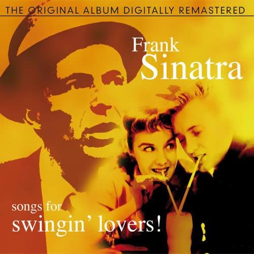 Songs For Swingin Lovers Sinatra Frank