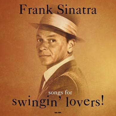 Songs For Swingin' Lovers Sinatra Frank