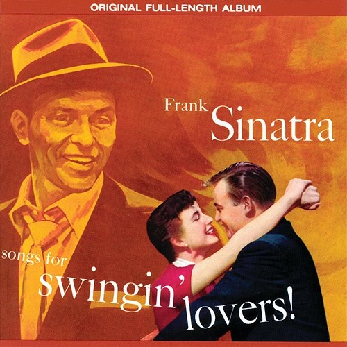 Songs For Swingin' Lovers! Frank Sinatra