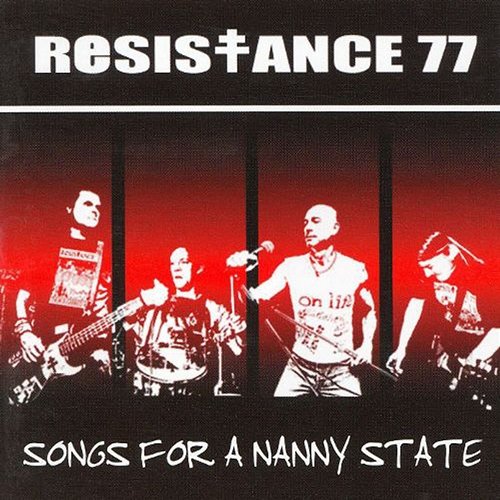 Songs for the Nanny State Resistance 77