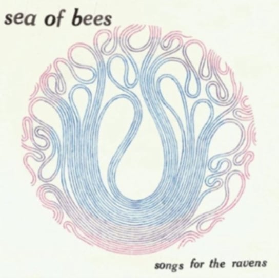 Songs For The Ravens Sea of Bees
