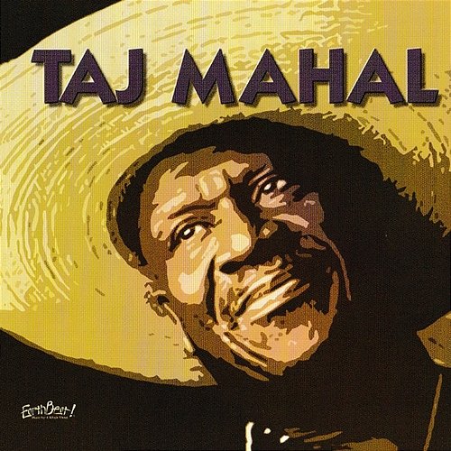 Songs For The Young At Heart: Taj Mahal Taj Mahal