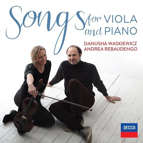 Songs For Viola And Piano Danusha Waskiewicz, Andrea Rebaudengo