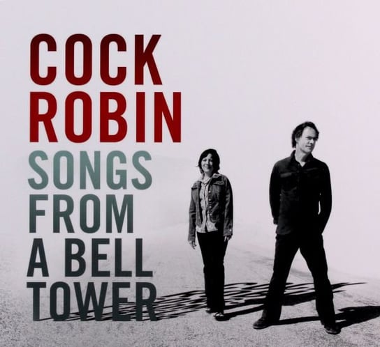 Songs From A Bell Tower Cock Robin