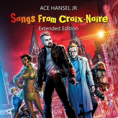 Songs From Croix-Noire Extended Edition Ace Hansel Jr.