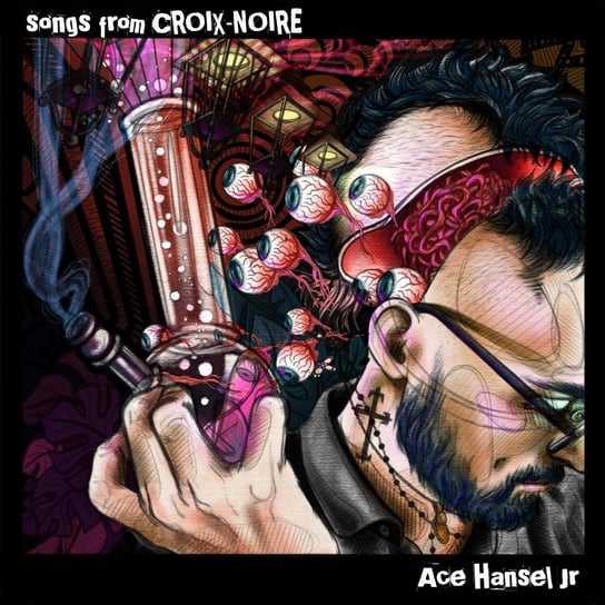 Songs From Croix-Noire, płyta winylowa Ace Hansel Jr.
