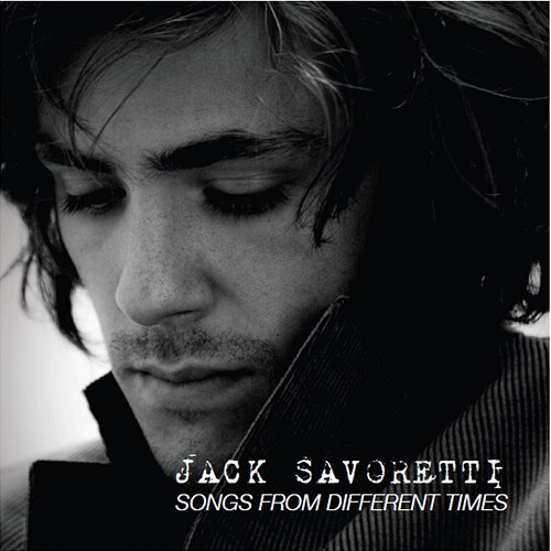 Songs From Different Times Jack Savoretti