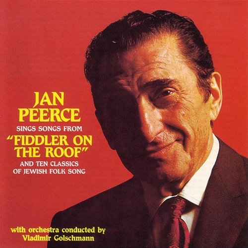 Songs From "Fiddler On The Roof" Jan Peerce