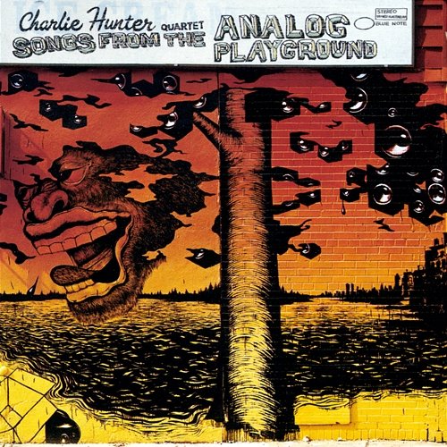 Songs From The Analog Playground Charlie Hunter
